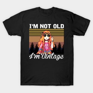 I'm not old I'm vintage T-Shirt